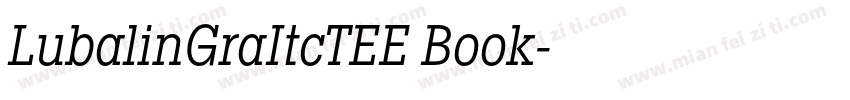 LubalinGraItcTEE Book字体转换